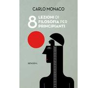 8 lezioni di filosofia per principianti