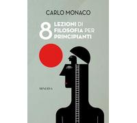 8 lezioni di filosofia per principianti