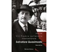 8° Premio Internazionale Salvatore Quasimodo. Narrativa
