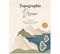 8 Relaxing Abstract Landscape Coloring Pages for Adults