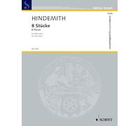 8 Stucke fur Flote Allein / 8 Pieces for Solo Flute: Flute / Flote