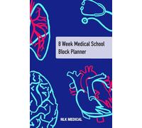 8-Week Medical School Block Planner: Med Student Organization Tool | 5.5in x 8.5in