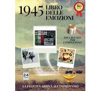 80 anni Libro delle emozioni 1945 Idea regalo compleanno: Un tuffo nei ricordi del passato come originale biglietto di auguri