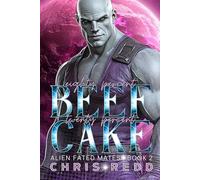 80% Beef 20% Cake: Alien Fated Mates Book 2