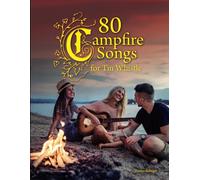 80 Campfire Songs for Tin Whistle