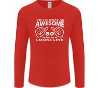 80° Compleanno 80 Anni Questo È Ciò Che Uomo Manica Lunga T-Shirt