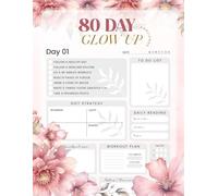 80 Day Glow Up Challenge: Transform Your Life in 80 Days | Soft Challenge Journal for Women