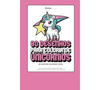 80 Desenhos para colorir de Unicórnios