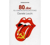 80.doc più a sinistra dei Rolling Stones
