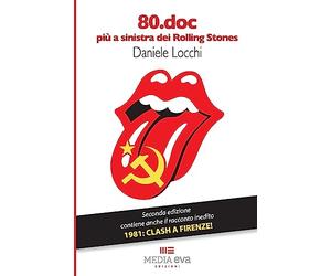 80.doc: più a sinistra dei Rolling Stones