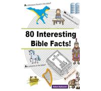 80 Interesting Bible Facts!