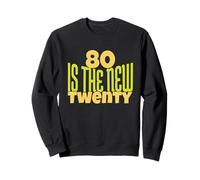 80 Is The New Twenty Funny 80th Birthday 80 Anni Felpa