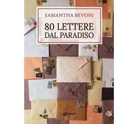 80 lettere dal paradiso