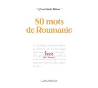 80 mots de Roumanie