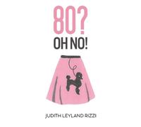 80? Oh No!