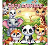 80-Page Cute Animals Coloring Book for Kids: 80 Adorable Animals to Color | Fun and Engaging Coloring Book for Kids