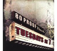 80 Proof - Tuesdays At 7