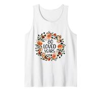 80 Years Loved 80th Birthday Funny 80 Year Old Women's Canotta