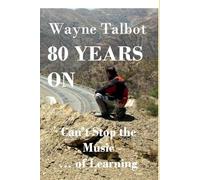 80 YEARS ON: Can't Stop the Music ... of Learning