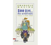 800 km... per ritrovarmi