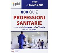 800 quiz professioni sanitarie assegnati alla Sapienza e a Tor Vergata dal 2011 al 2016
