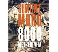 8000 metri di vita. Ediz. italiana e inglese