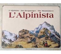 AA.VV. – L'Alpinista – La passione per la montagna si è fatta gioco
