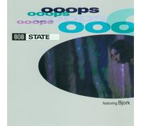 808 State - Ooops