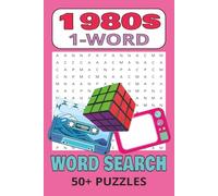 80s 1-Word Word Search Puzzle Book: 1-Word Word Searches with Easy to Read Print about the 80s | 6x9 inches, 110 pages | 50+ ... Gift for Vacations, Holidays, and Free Times