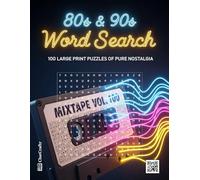 80s & 90s Word Search: 100 Large Print Puzzles of Pure Nostalgia | Vintage Pop Culture | A Totally Awesome Activity Book for Gen X and Millennials