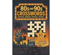 80s and 90s Crosswords Movies, Series, Shows, Music: Nostalgic and Easy to read crossword puzzles with solutions about entertainment in the most ... Gift for Vacations, Holidays and Relaxation.