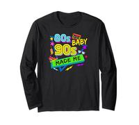 80s Baby 90s Mi ha Fatto Maglia a Manica