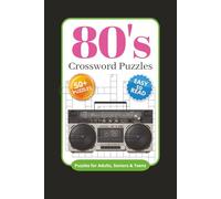 80's Crossword Puzzles: Crossword Puzzles with Easy to Read Print about 80's, 1980's Movies and Music, 1980's Pop Culture and More | 6x9 inches, 120 ... for Vacations, Holidays and Relaxation