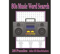 80s Music Word Search Puzzle Book: Packed with 30 puzzles