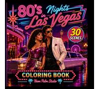 80's Nights in Las Vegas: Adult Coloring Book