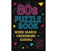 80s Puzzle Book: Word Search Crossword Sudoku