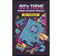 80's Theme Word Search Puzzle Book: Word searches with easy to read print about the 80's, Neon Decade, Pop Culture etc. 6 x 9 inches, 110 pages, 50 + ... Gift for Vacations, Holidays, or Free Time