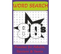 80s Word Search Puzzle Book: Word Searches with Easy to Read Print about 80s puzzle book, 1980s nostalgia, 80s trivia and More | 6x9 inches, 110 pages ... Gift for Vacations, Holidays and Free Times