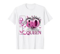 80th Birthday Queen Pink Wine 80 Years Old Women Girls Maglietta