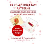 81 Valentine’s Day Patterns - QR Code Design - Romantic Miyuki Delica 11/0 Jewelry Projects:: Brickstitch and Peyote Stitch Instructions for Adults & Teens
