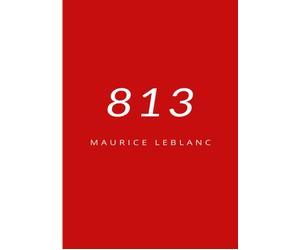 813 (tradotto) [Paperback] [Dec 02, 2024] Leblanc, Maurice and Mar. Sas, Ale.
