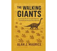 816348: Inside the World’s Largest Dinosaur Tracksite and the Secrets It Reveals