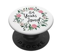 84 Years Loved Men Women Floral 84 Years Old 84th Birthday PopSockets PopGrip Adesivo