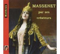8457113 Audio Cd Jules Massenet - Par Ses Createurs (2 Cd)
