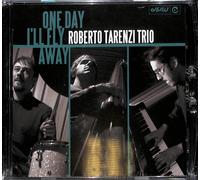 84773 Cd - Roberto Tarenzi Trio - One Day I'll Fly Away
