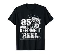 85 And Still Keeping It Reel Pesca 85 Compleanno Regalo Uomo Maglietta