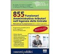 855 Funzionari amministrativo-tributari nell'Agenzia delle Entrate. Manuale per la preparazione