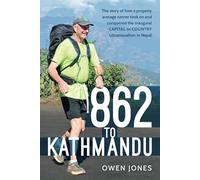 862 to Kathmandu: The story of how a properly average runner took on and conquered the inaugural Capital to Country Ultra Marathon in Nepal