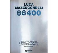 86400. Trova te stesso e cambia la tua vita con l'intelligenza valoriale