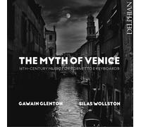 8691410 Audio Cd Myth Of Venice (The): 16th Century Music For Cornetto & Keyboar